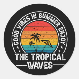 Good Vibes Summer Tropical Waves Classic Round Sticker