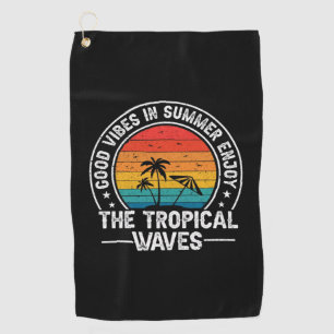 Good Vibes Summer Tropical Waves Golf Towel