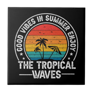 Good Vibes Summer Tropical Waves Tile