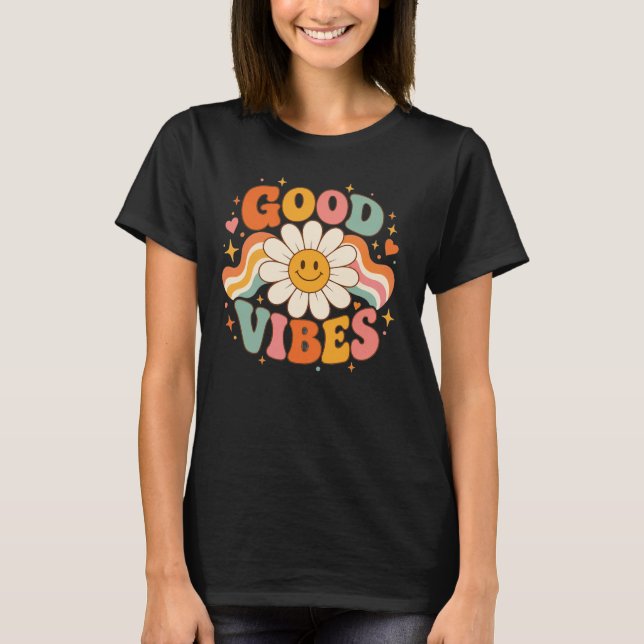 good vibes  T-Shirt (Front)