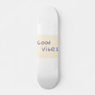 good vibes text art skateboard