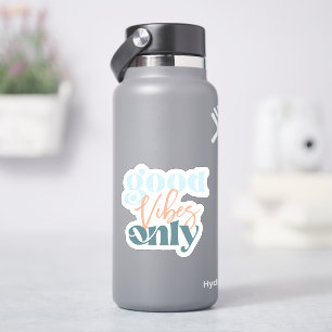 Good Vibes Waterproof Sticker