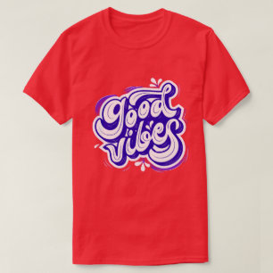 Good Vibes Women's T-Shirts