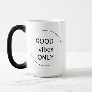 Good Vibs Only Mug