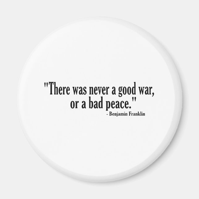 Good War Bad Peace Magnet (Front)