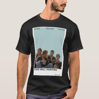 Good Will Hunting  T-Shirt