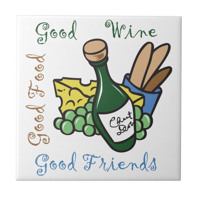 Good Wine Food and friends Tile (Front)