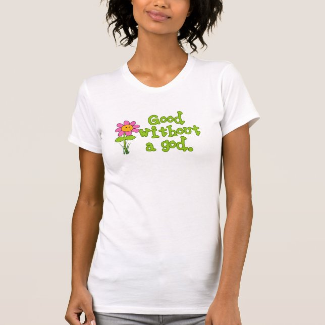 Good without a god women's t-shirt (Front)