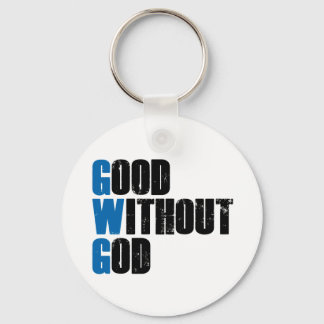 Good Without God Key Ring
