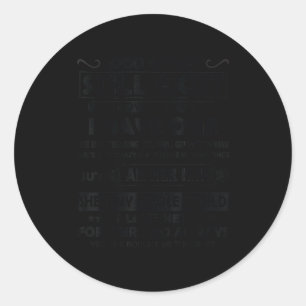 Good Women Still Exist I Know Because I Have One  Classic Round Sticker