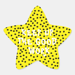 Good Work Teacher Encouragement  Star Sticker