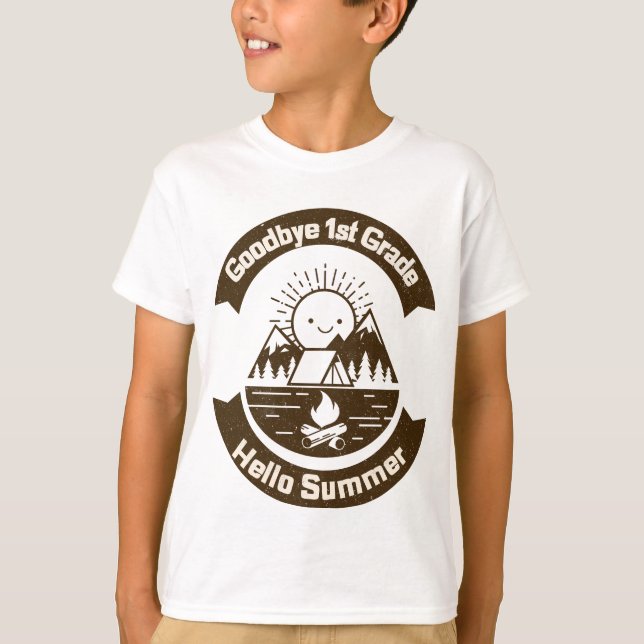 Goodbye 1st Grade : Hello Summer T-Shirt (Front)