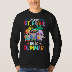 Goodbye 1st Grade Teacher Hello Summer Vacation Gn T-Shirt