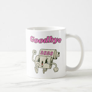 Goodbye 2020 - It’s finally over Coffee Mug