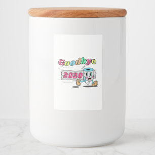 Goodbye 2020 - It’s finally over Food Label