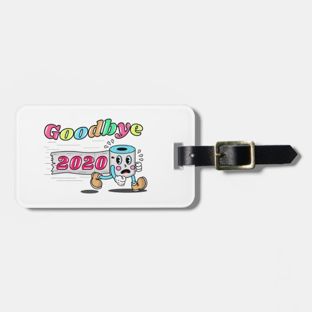 Goodbye 2020 - It’s finally over Luggage Tag (Front Horizontal)