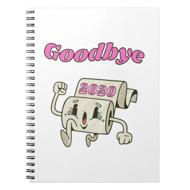 Goodbye 2020 - It’s finally over Notebook (Front)