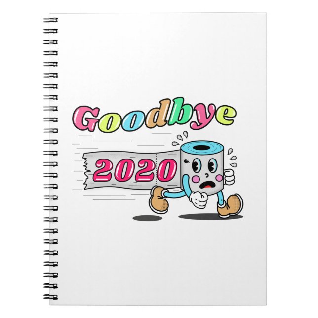 Goodbye 2020 - It’s finally over Notebook (Front)