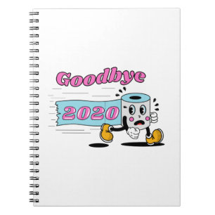 Goodbye 2020 - It’s finally over Notebook