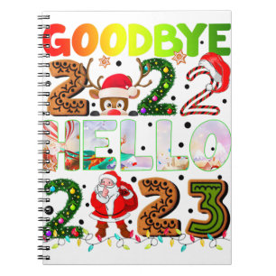Goodbye 2022 Hello 2023 Cute Santa Claus Reindeer Notebook