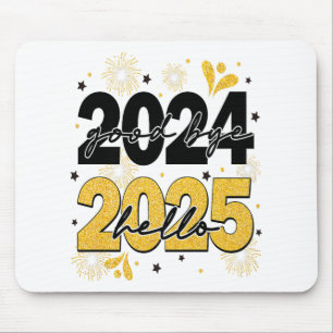 Goodbye 2024 Hello 2025 Fireworks Happy New Years Mouse Pad