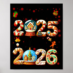 Goodbye 2025 Hello 2026 Christmas And Happy New Ye Poster