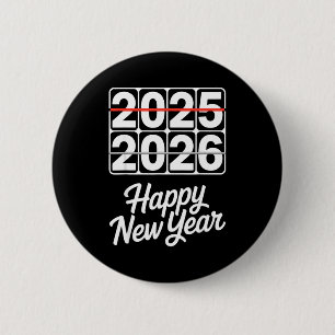 Goodbye 2025 Hello 2026 Clock Happy New Year Party 6 Cm Round Badge
