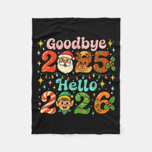 Goodbye 2025 Hello 2026 Cute Christmas New Year  Fleece Blanket