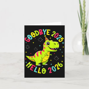 Goodbye 2025 Hello 2026 Happy New Year 2026 Nye Cu Card