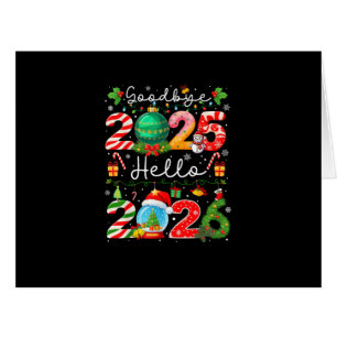 Goodbye 2025 Hello 2026 Happy New Year Christmas P