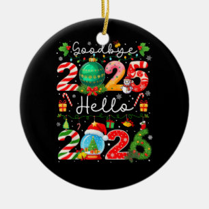 Goodbye 2025 Hello 2026 Happy New Year Christmas P Ceramic Tree Decoration