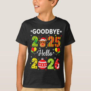 Goodbye 2025 Hello 2026 Happy New Year Christmas P T-Shirt