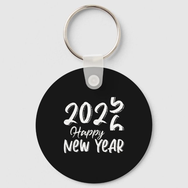 Goodbye 2025 Hello 2026 Happy New Year New Years E Key Ring (Front)
