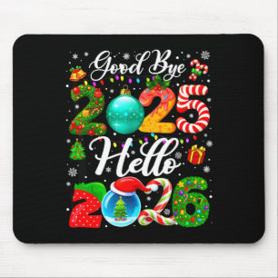 Goodbye 2025 Hello 2026 Happy New Year Pajamas Fam Mouse Pad