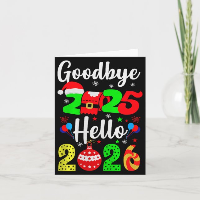 Goodbye 2025 Hello 2026 Happy New Year's Eve Chris Card (Front)