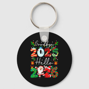 Goodbye 2025 Hello 2026 Happy New Year's Eve Chris Key Ring