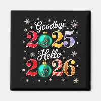 Goodbye 2025 Hello 2026 Happy New Year's Eve Chris