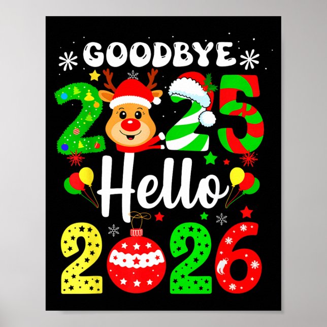 Goodbye 2025 Hello 2026 Happy New Year's Eve Chris Poster (Front)