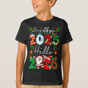 Goodbye 2025 Hello 2026 Happy New Year's Eve Chris T-Shirt
