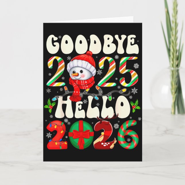 Goodbye 2025 Hello 2026 Merry Christmas Happy New  Card (Front)