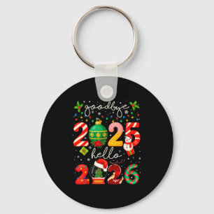 Goodbye 2025 Hello 2026 Merry Christmas Happy New  Key Ring