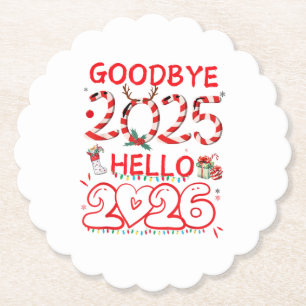 Goodbye 2025 Hello 2026 Merry Christmas Happy New Paper Coaster