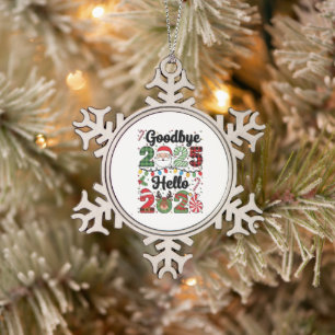 Goodbye 2025 Hello 2026 New Year Resolution   Snowflake Pewter Christmas Ornament