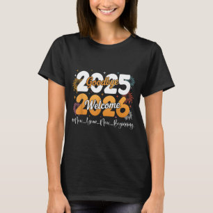 Goodbye 2025 Welcome 2026 Happy New Year Design Ce T-Shirt