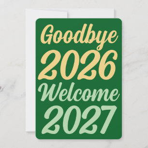 Goodbye 2026 Welcome 2027 Holiday Card