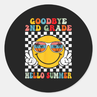 Goodbye 2nd Grade Hello Summer Last Day Of School  Classic Round Sticker