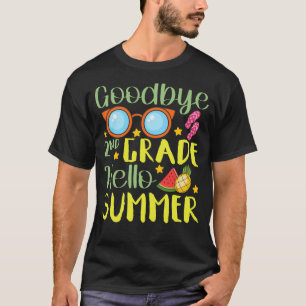 Goodbye 2nd Grade Hello Summer Sunglasses Last Day T-Shirt