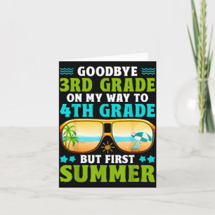 Goodbye 3rd Grade Graduation to 4th Grade Hello Card