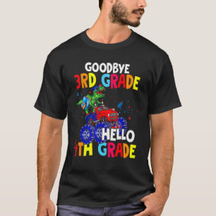 Goodbye 3rd Grade Hello 4th Grade Rex Riding Monst T-Shirt