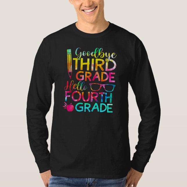 Goodbye 3rd Grade Hello Fourth 4th Grade Graduatio T-Shirt (Front)